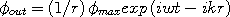 \phi_{out}=\left(1/r\right)\phi_{max}exp\left(iwt-ikr\right)